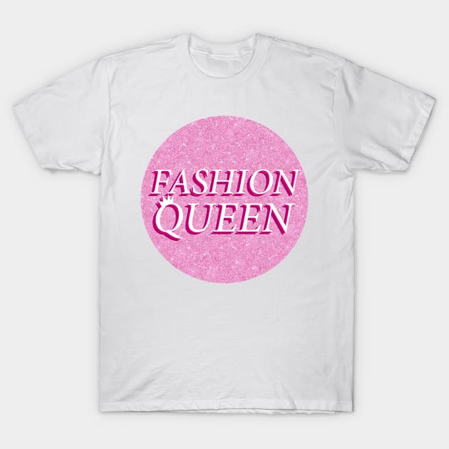 Fashion Queen Text Design T-Shirt by BrightLightArts